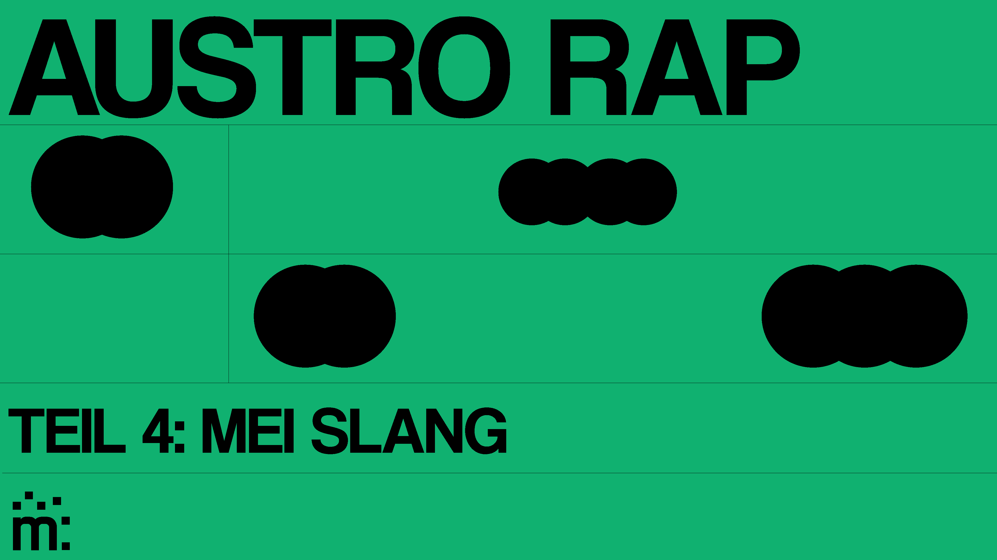 Austro Rap: Mei Slang