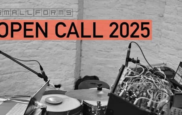 open Call: Small Forms 2025